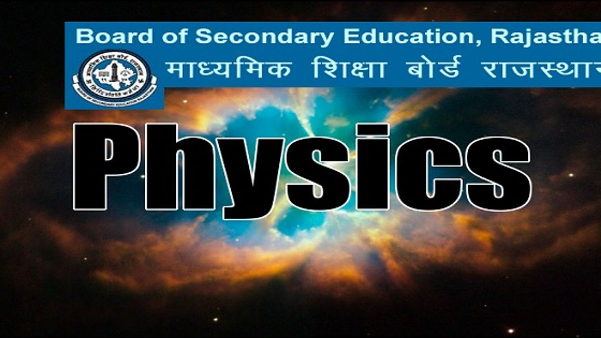 Rajasthan Board Class 12 Physics Syllabus