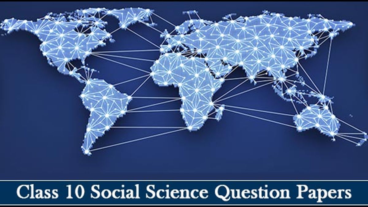 CBSE Class 10 Social Science Previous Years Question Papers