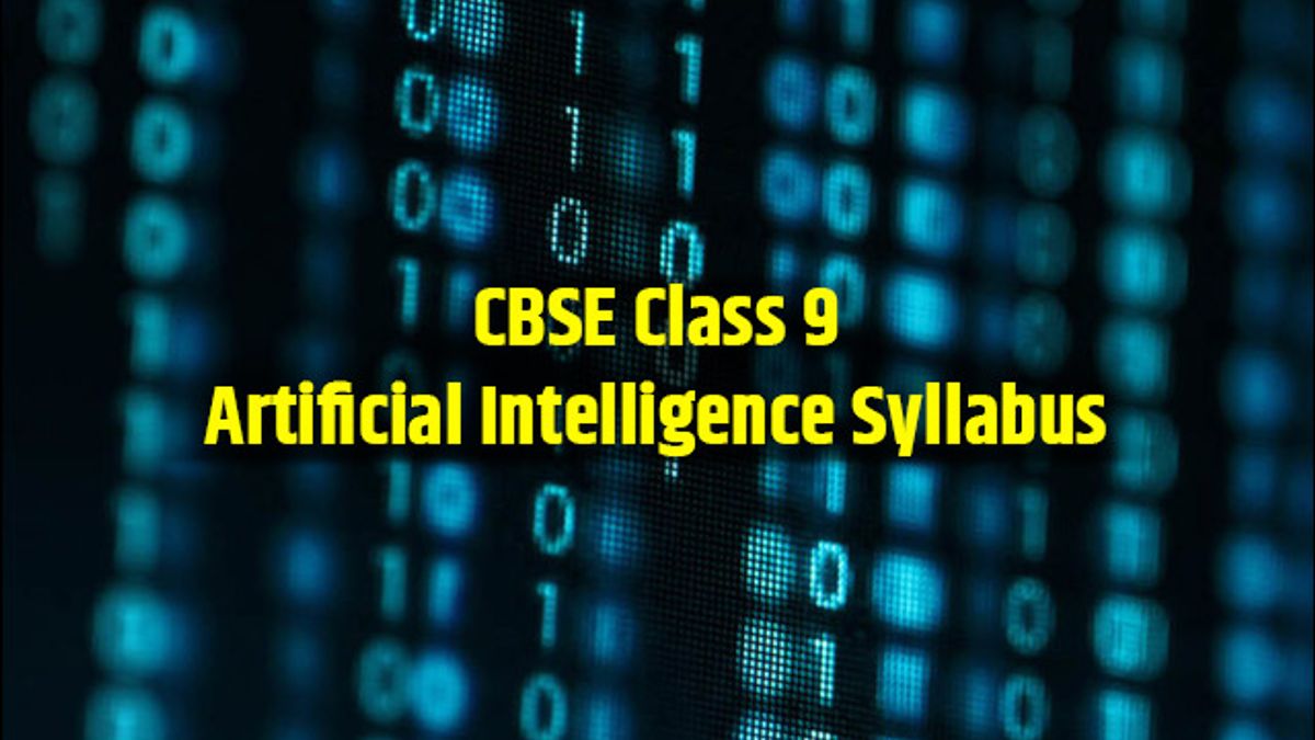 CBSE Syllabus For Class 9 Artificial Intelligence AI 2019 20 PDF