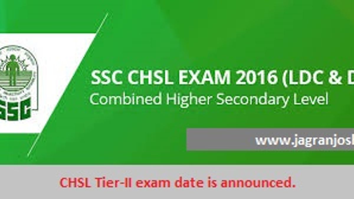 SSC CHSL टीयर -2: परीक्षा के बारे में विवरण