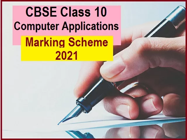 Cbse Class 10 Computer Applications Marking Scheme For Sample Paper 2021 Check Answers And 1818