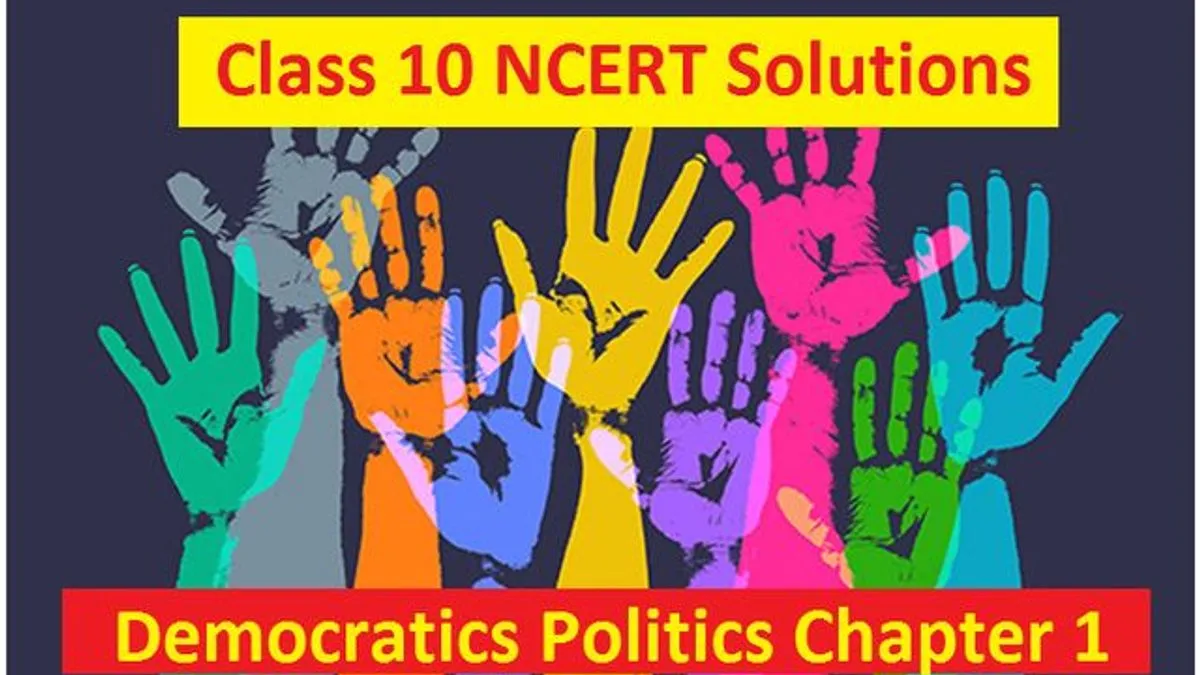 NCERT Solutions For Class 10 Social Science Civics Chapter 1 Power ...