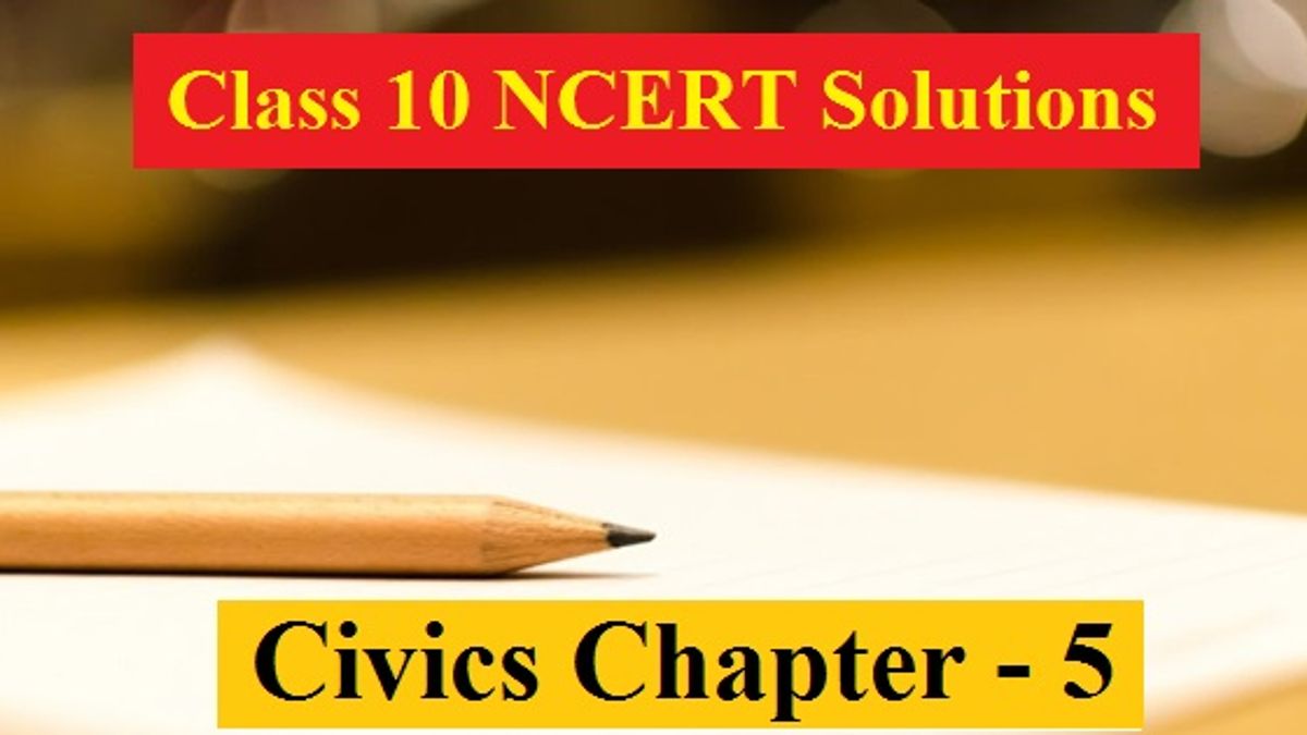 NCERT Solutions for Class 10 Social Science Civics Chapter 5: Popular Struggles and Movements