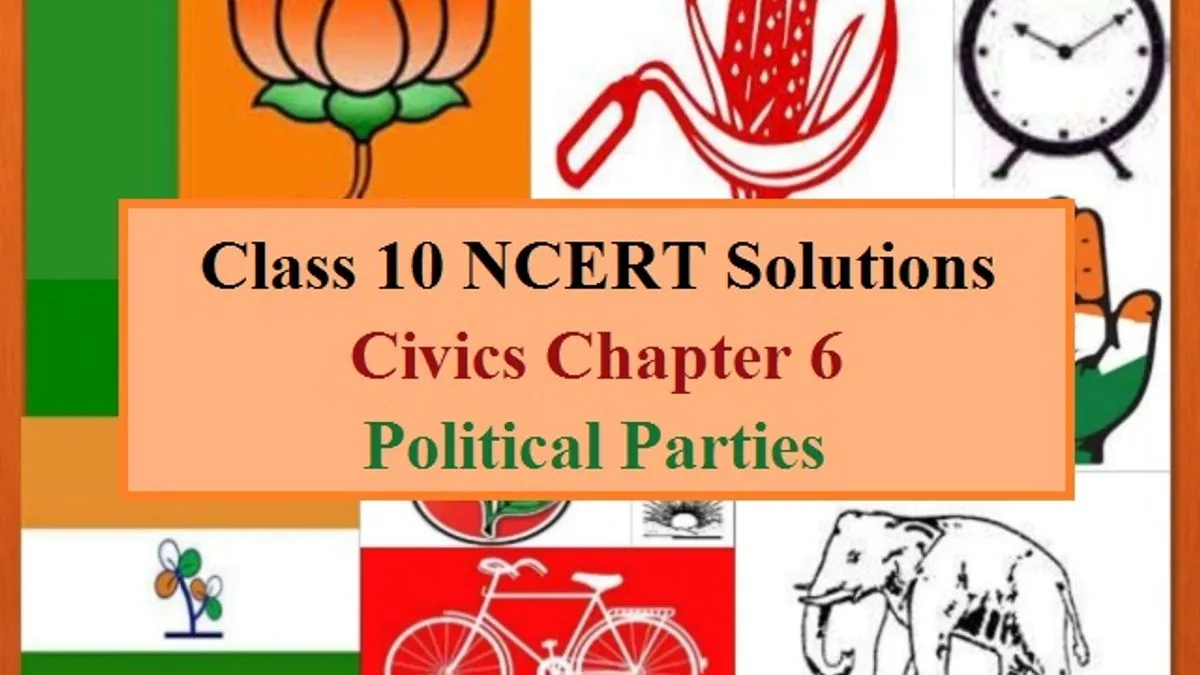 NCERT Solutions Class 10 Democratic Politics Chapter 6 Political ...