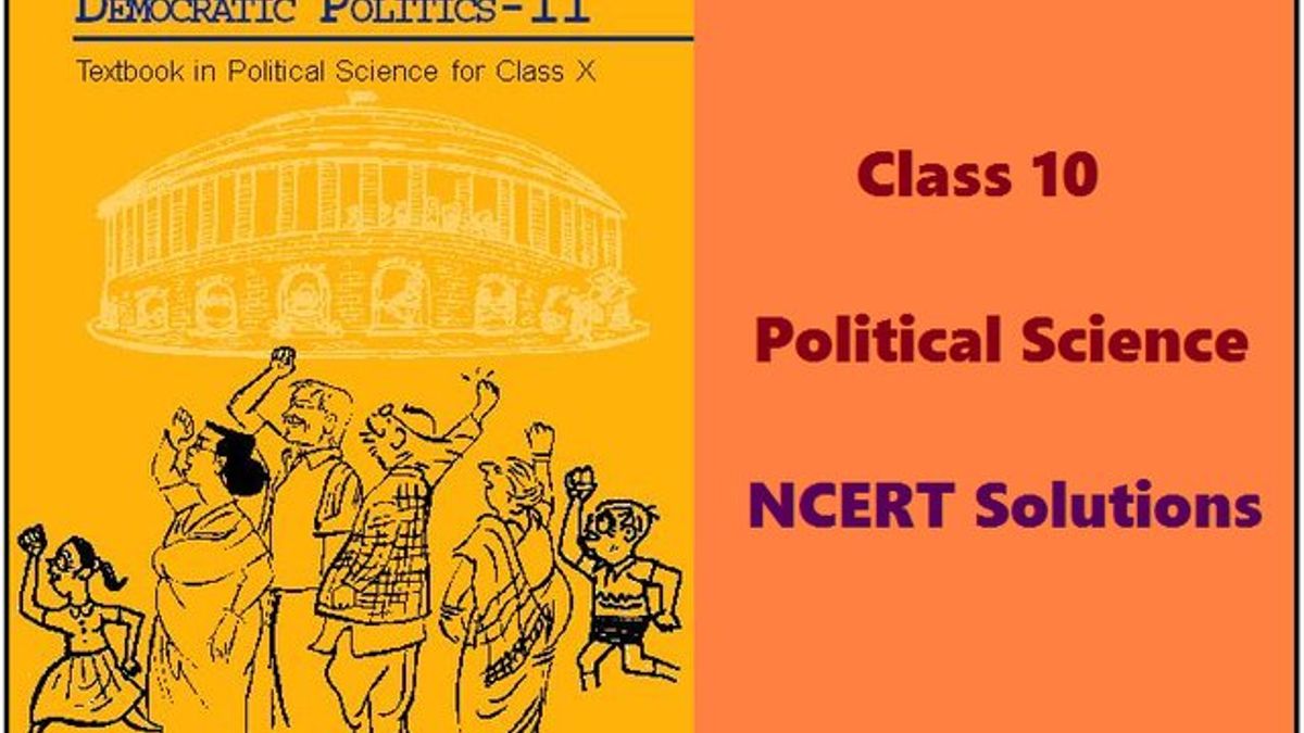 NCERT Solutions for CBSE Class 10 Political Science (Civics)| Chapter-Wise PDF Download