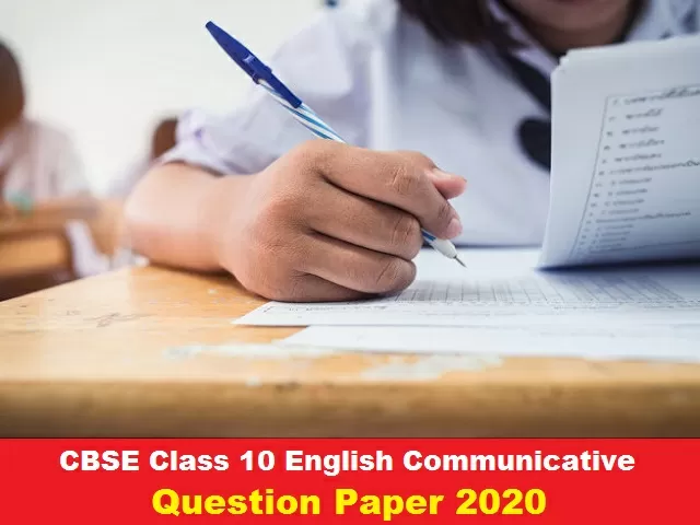 CBSE Class 10 English Communicative Question Paper 2020