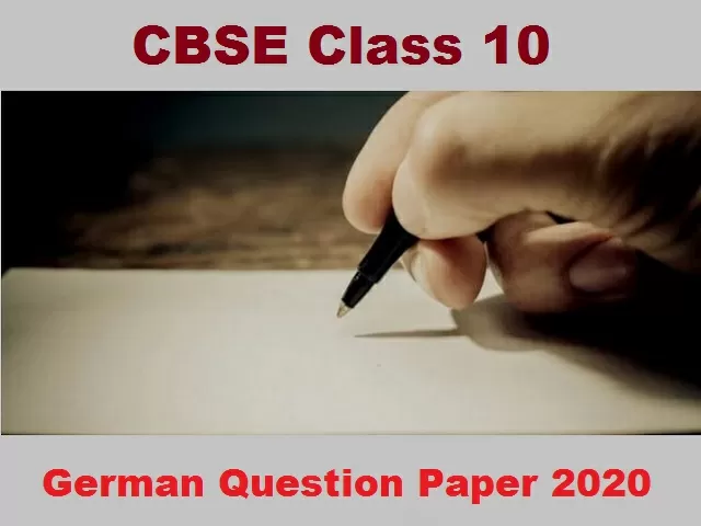 CBSE Class 10 German Question Paper 2020