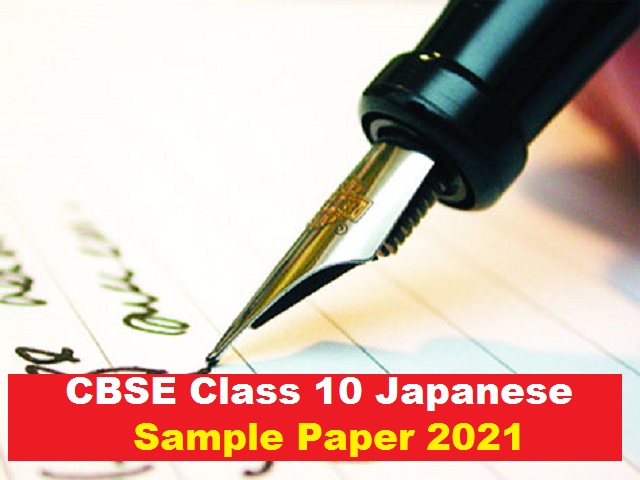 CBSE Class 10 Japanese Sample Paper 2021 with Marking Scheme and Answers