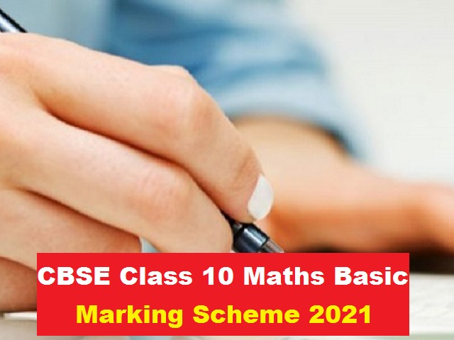 CBSE Class 10 Board Exam 2021 - Download Marking Scheme Of Basic Maths ...