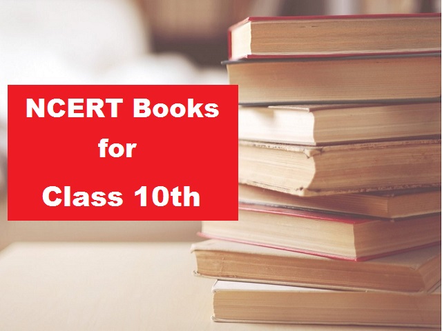 NCERT Books for Class 10 All Subjects PDF: Revised Books for 2023-24