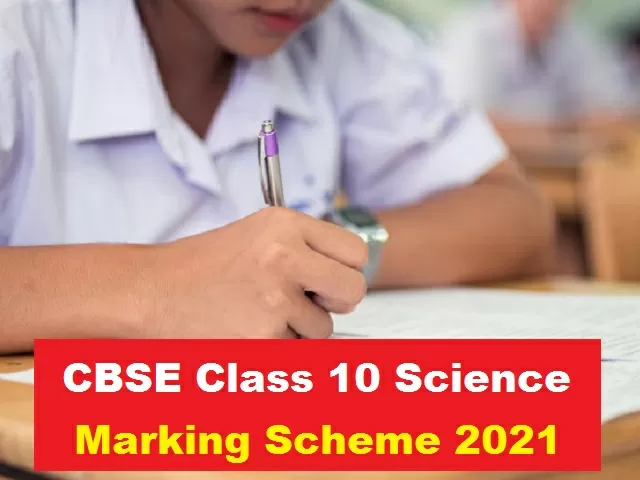 CBSE Class 10 Science Marking Scheme for Sample Paper 2021
