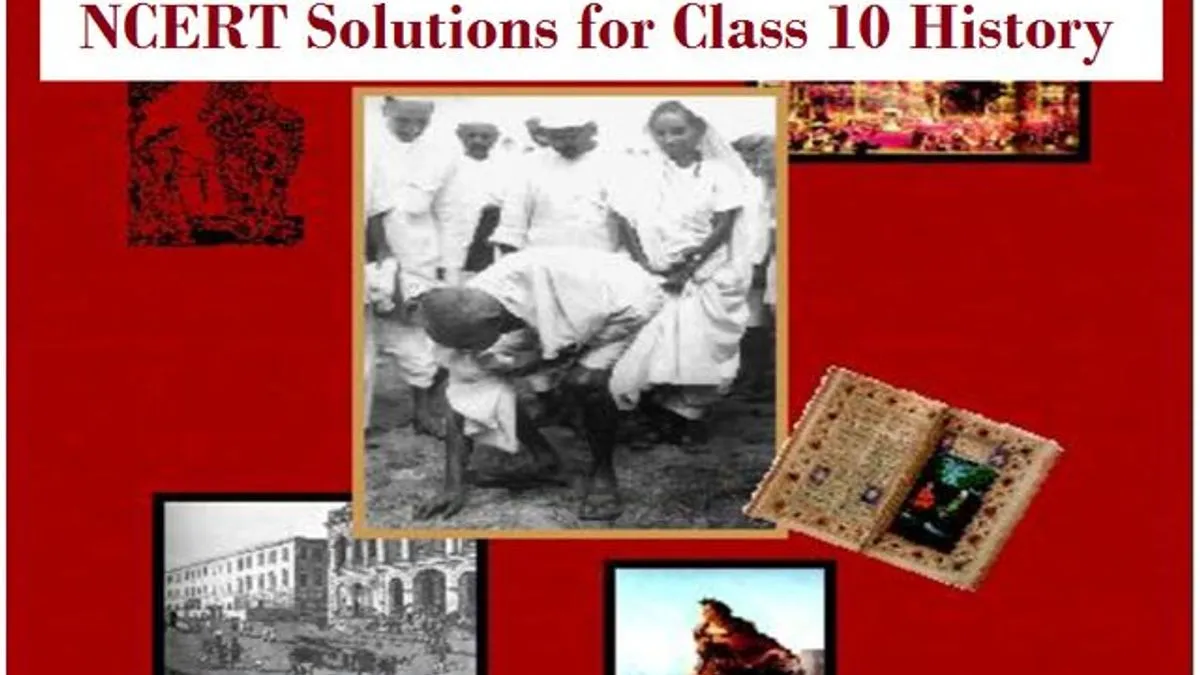 NCERT Solutions For Class 10 History In PDF For 2021-22| Download Now!