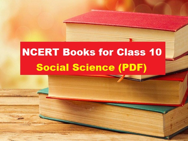 Ncert Books For Class 10th Social Science 21 22 Download In Pdf