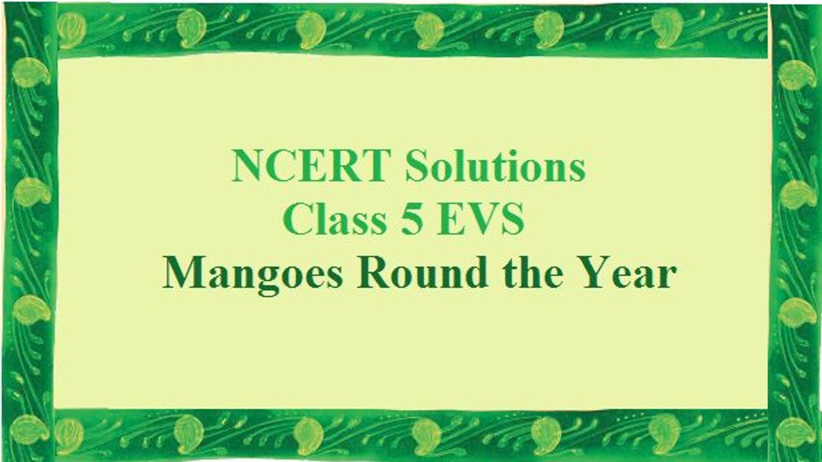 Ncert Class 5 Evs Chapter 4 Question Answer