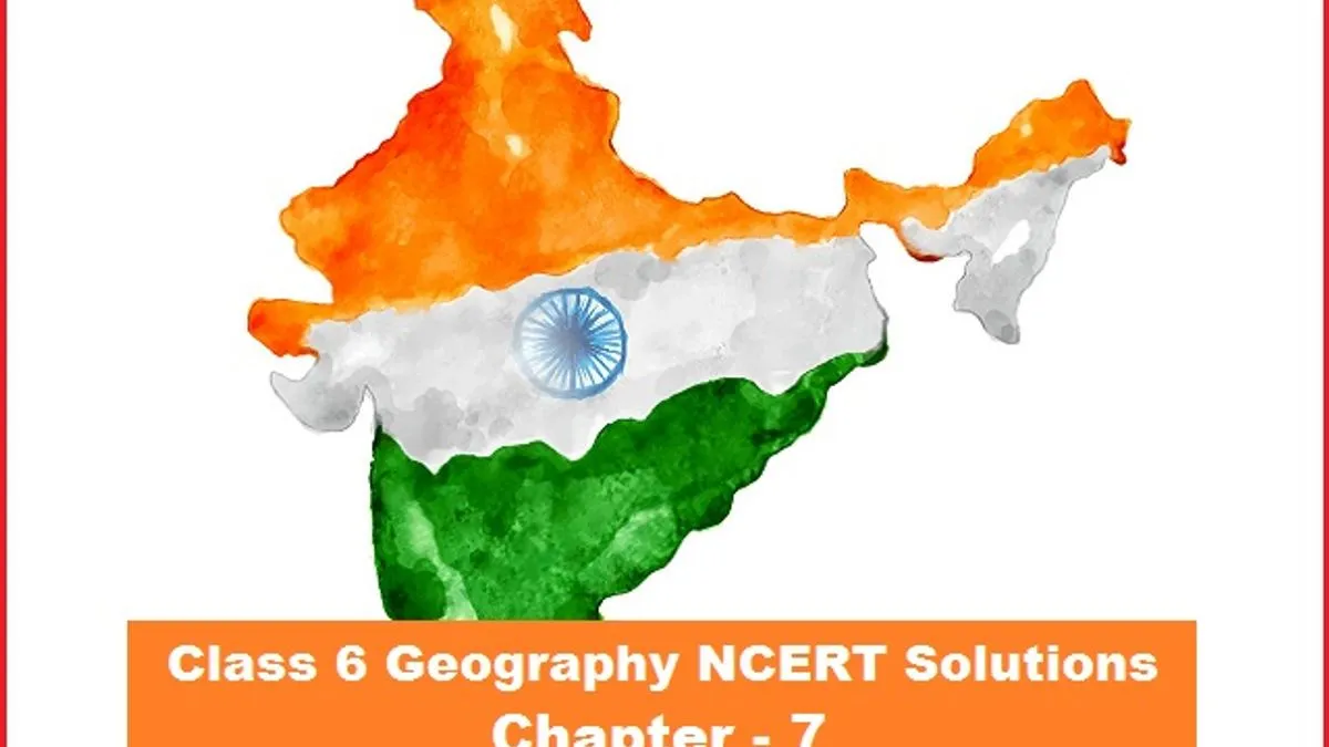 NCERT Solutions For Class 6 Geography Chapter 7 Our Country India ...