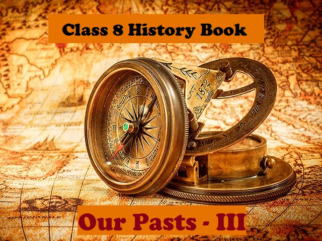 NCERT Book for Class 8 History