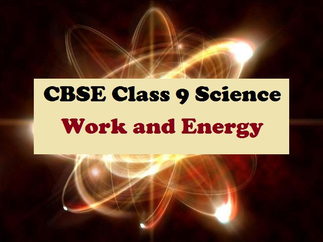 CBSE Class 9 Science Extra Questions and Answers Chapter 11 Work and Energy