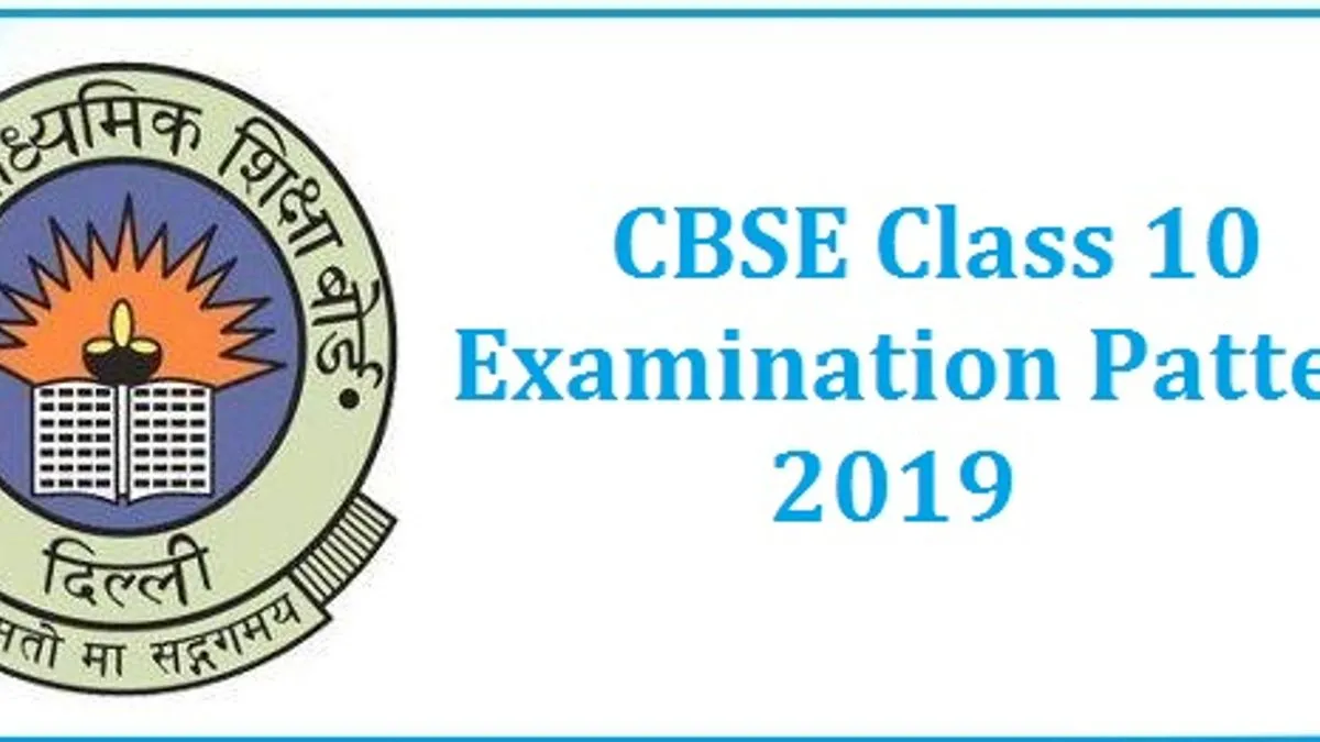 CBSE Class 10 Board Exam 2019