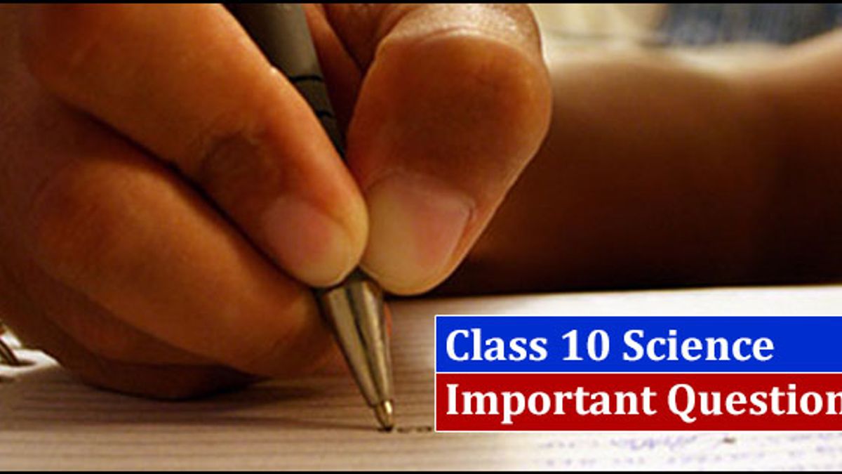 Cbse 10th Science Important Very Short Answer Type 1 Mark Questions Cbse 10th Science Important Very Short Answer Type 1 Mark Questions