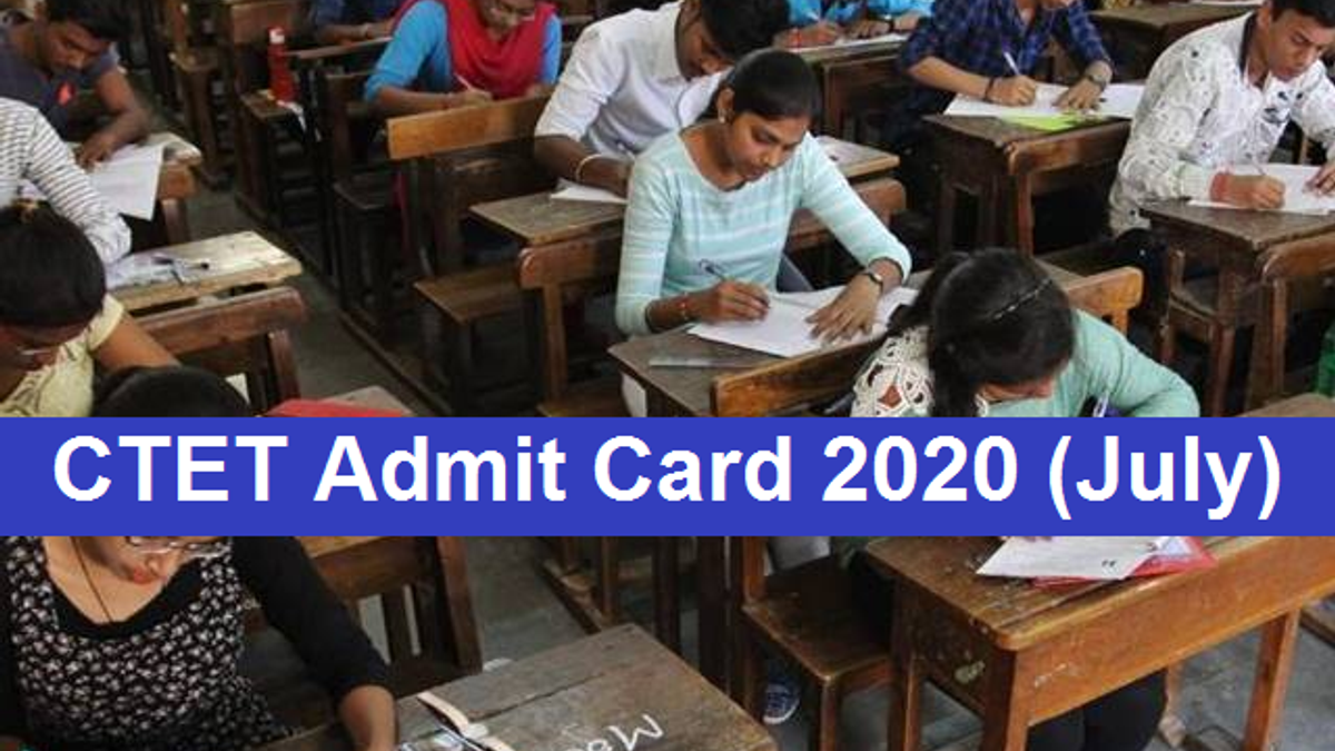 CTET Admit Card 2020 Release Date: जल्द CBSE सीटीईटी एडमिट कार्ड होगा जारी; परीक्षा 5 July, जानें नियम