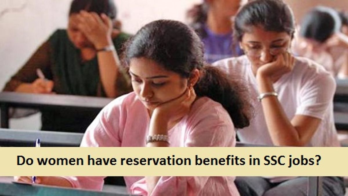Do women have reservation benefits in SSC jobs?
