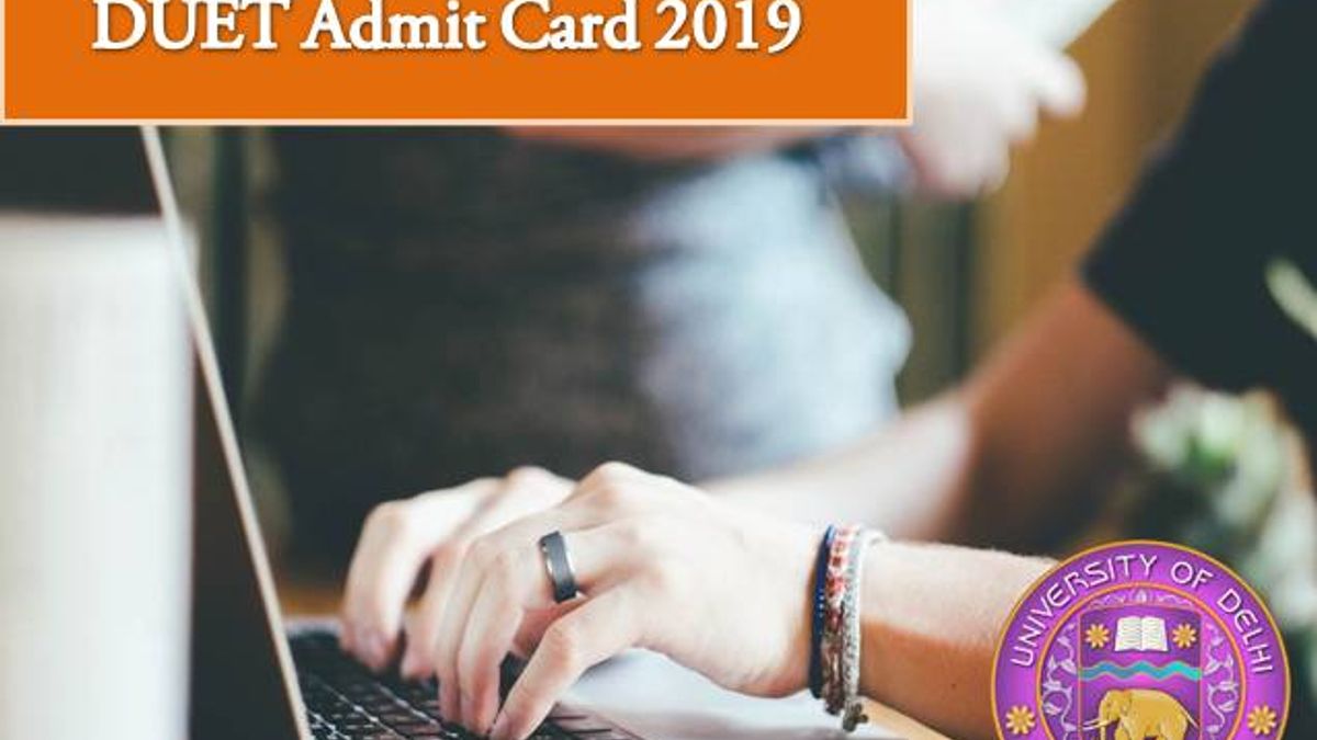 DUET Admit Card 2021 Released at nta.ac.in: Download Now | College | DU Admissions