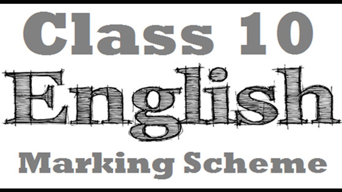 CBSE Class 10 English (Language and Literature) Board Exam 2017: Marking Scheme