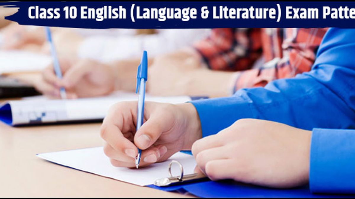exam-pattern-for-cbse-class-10-english-language-and-literature