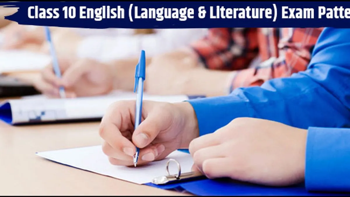 Exam Pattern For CBSE Class 10 English Language And Literature