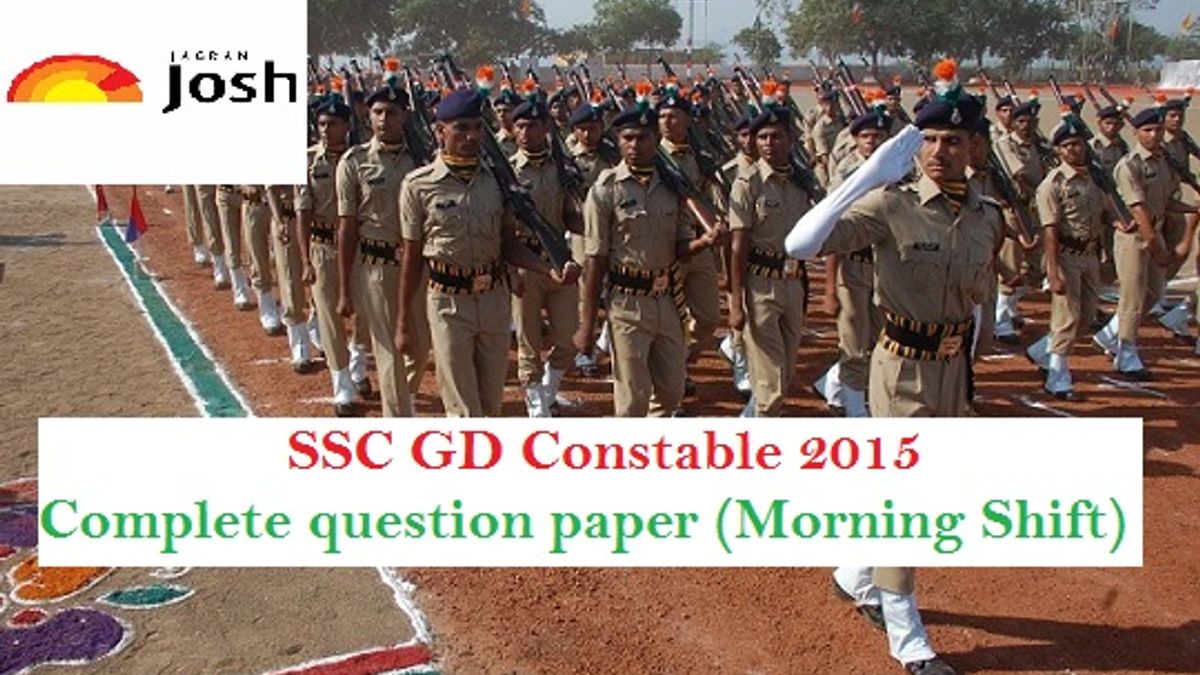 SSC GD constable 2015: Morning Shift question paper