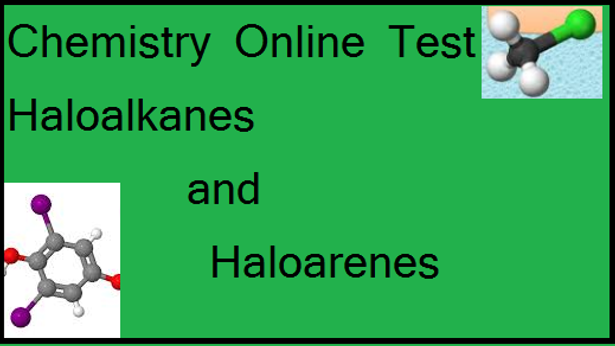 Chemistry Online Test Haloalkanes and Haloarenes Set-1