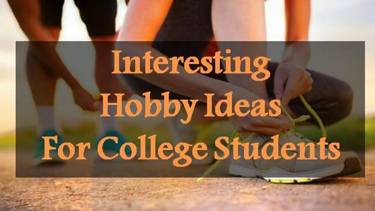 Creative Hobby Ideas for College Students to Explore