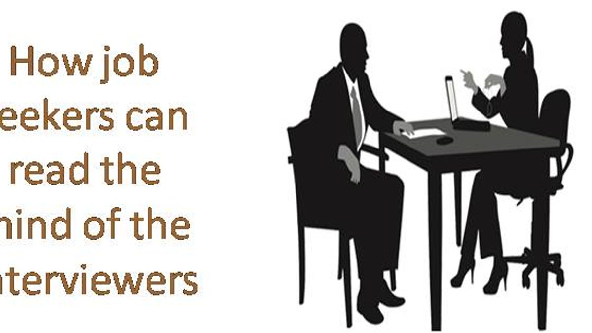 How job seekers can read the mind of the Interviewers