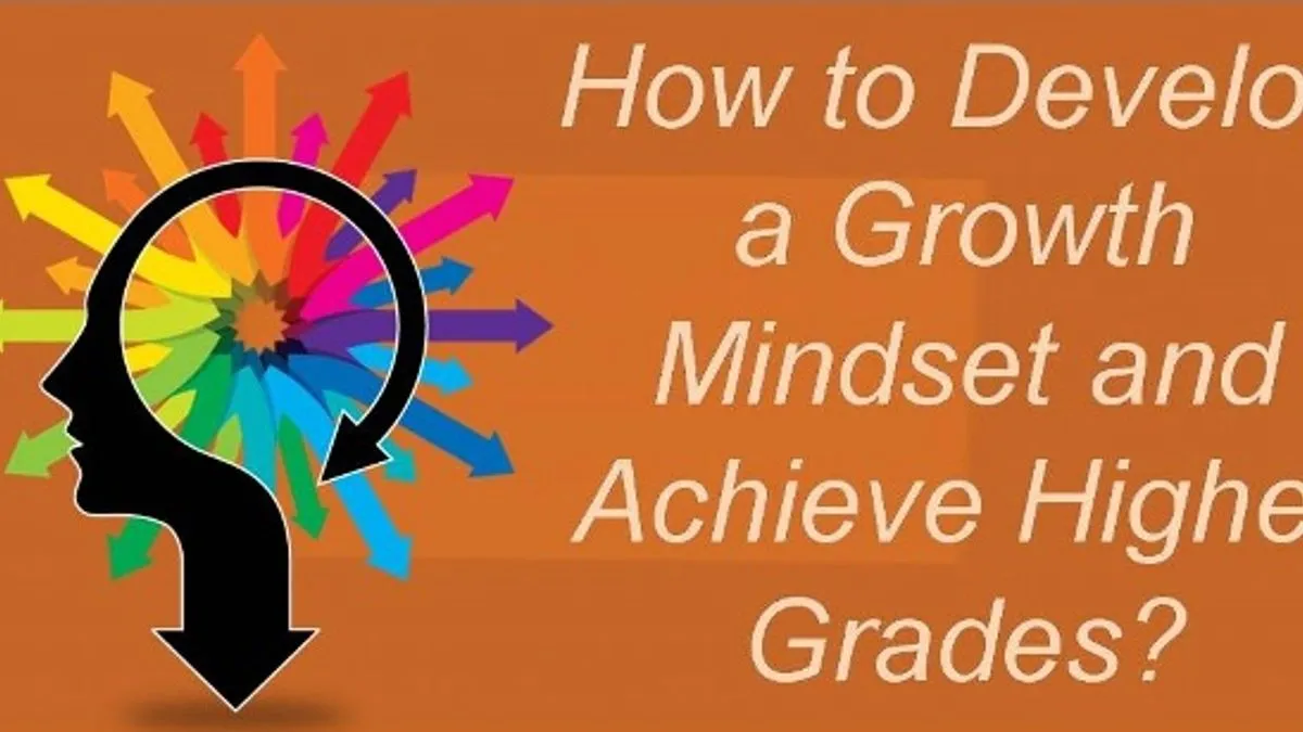 How to Develop a Growth Mindset and Achieve Higher Grades