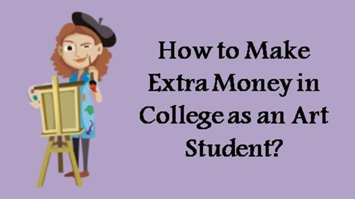 How to earn Extra Pocket Money in College as an Art Student?