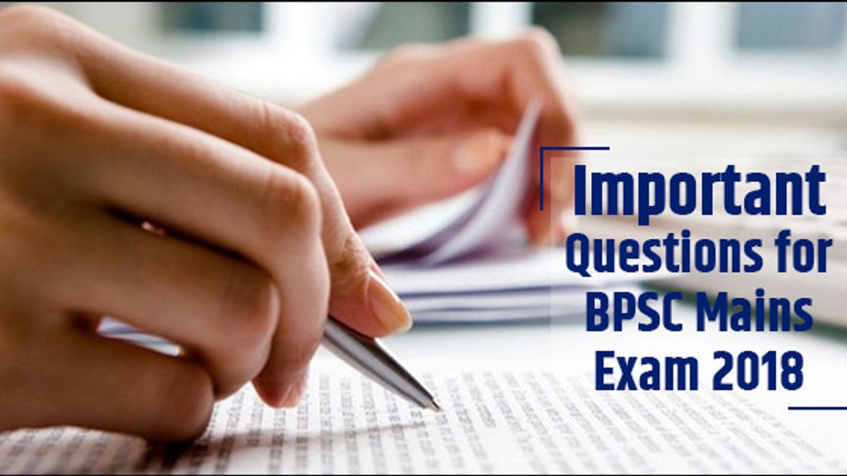 important topics for bpsc mains exam 2018