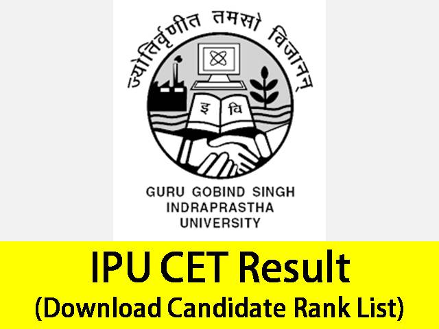 Ipu Cet Result Ggsipu Released a Rank List At Ipu Ac In Get Direct Link To Download