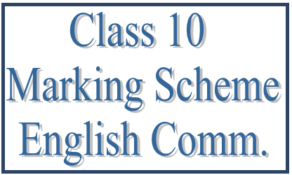 CBSE Class 10 English (Communicative) Board Exam 2017: Marking Scheme