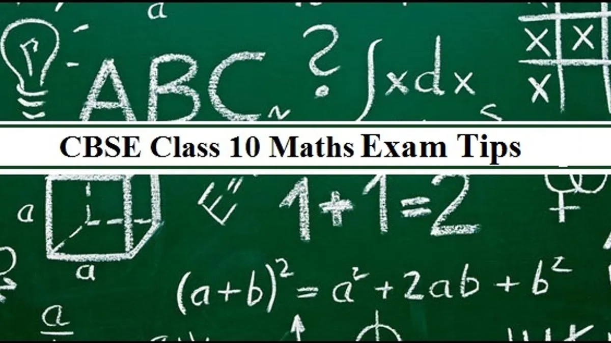CBSE Class 10 Maths Exam 2019: Revision Tips by Experts