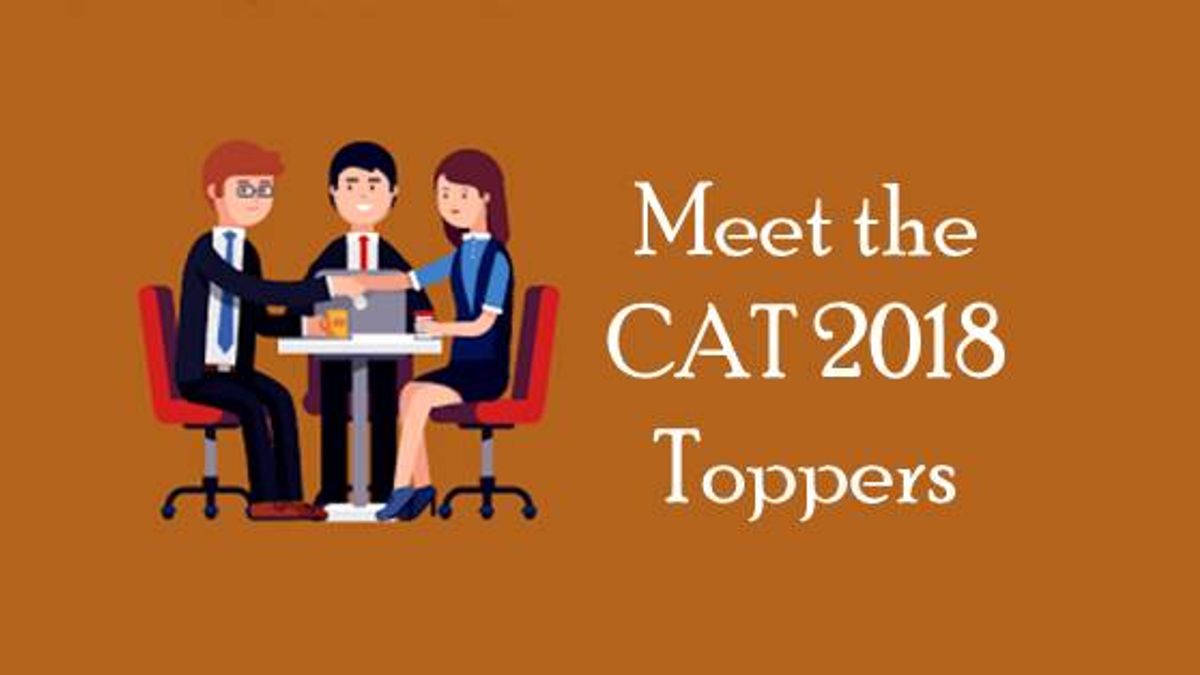CAT 2018: Get list of the exam toppers