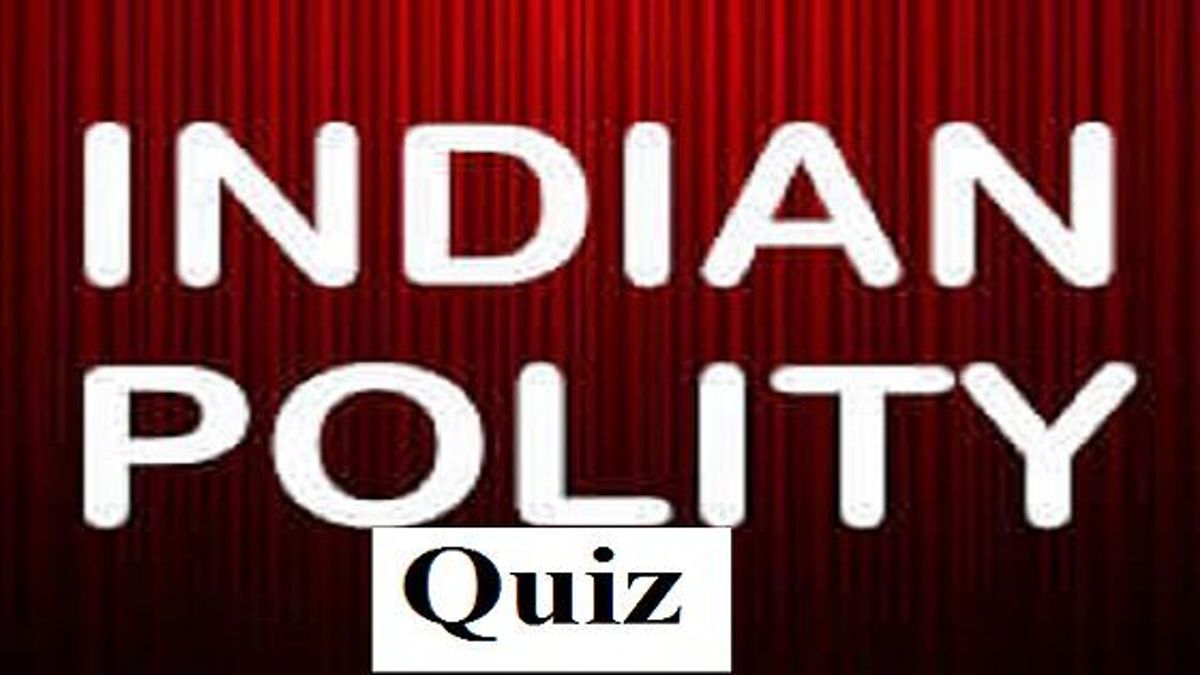 GK Quiz on Indian Polity