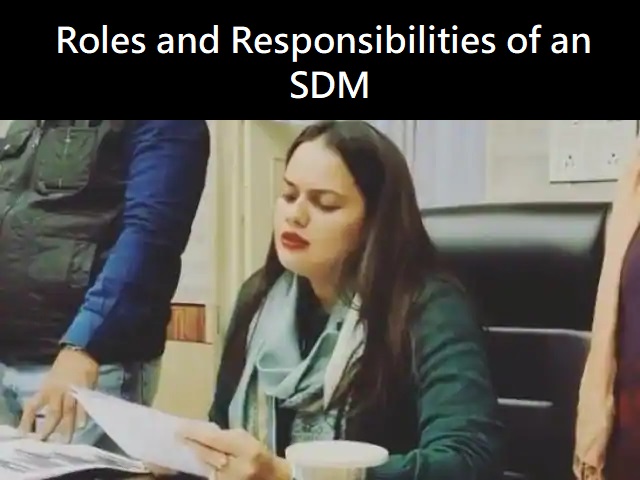 What are the Roles and Responsibilities of an SDM?