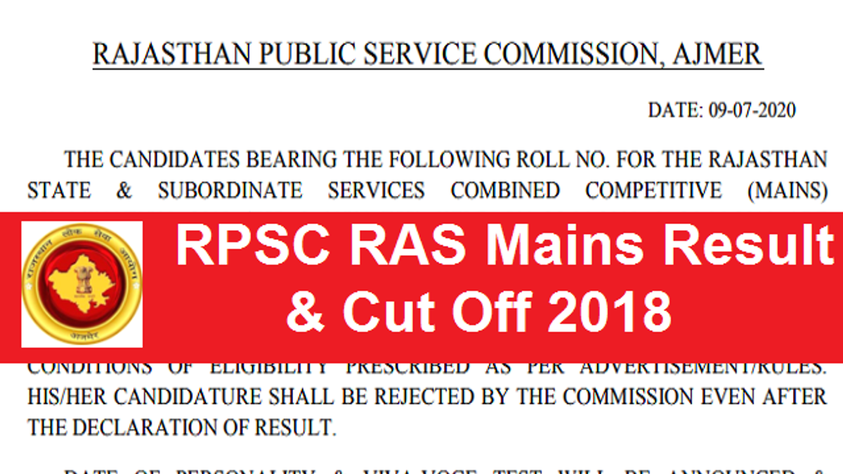 RPSC RAS Mains Result 2018 Analysis: Know RAS Total Cut Off Marks; Cut-off for TSP/Non-TSP & Interview Date