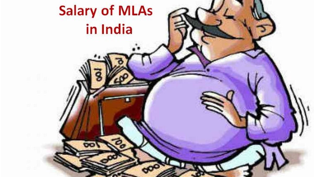 What is the salary of MLAs in India?