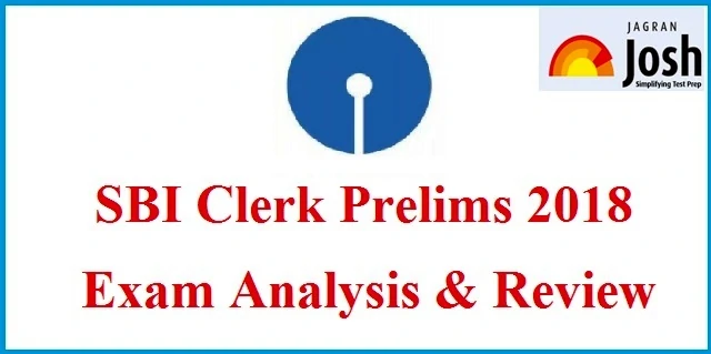 SBI Clerk Prelims 2018 Exam Analysis and Review (23 June): All 4 Slots