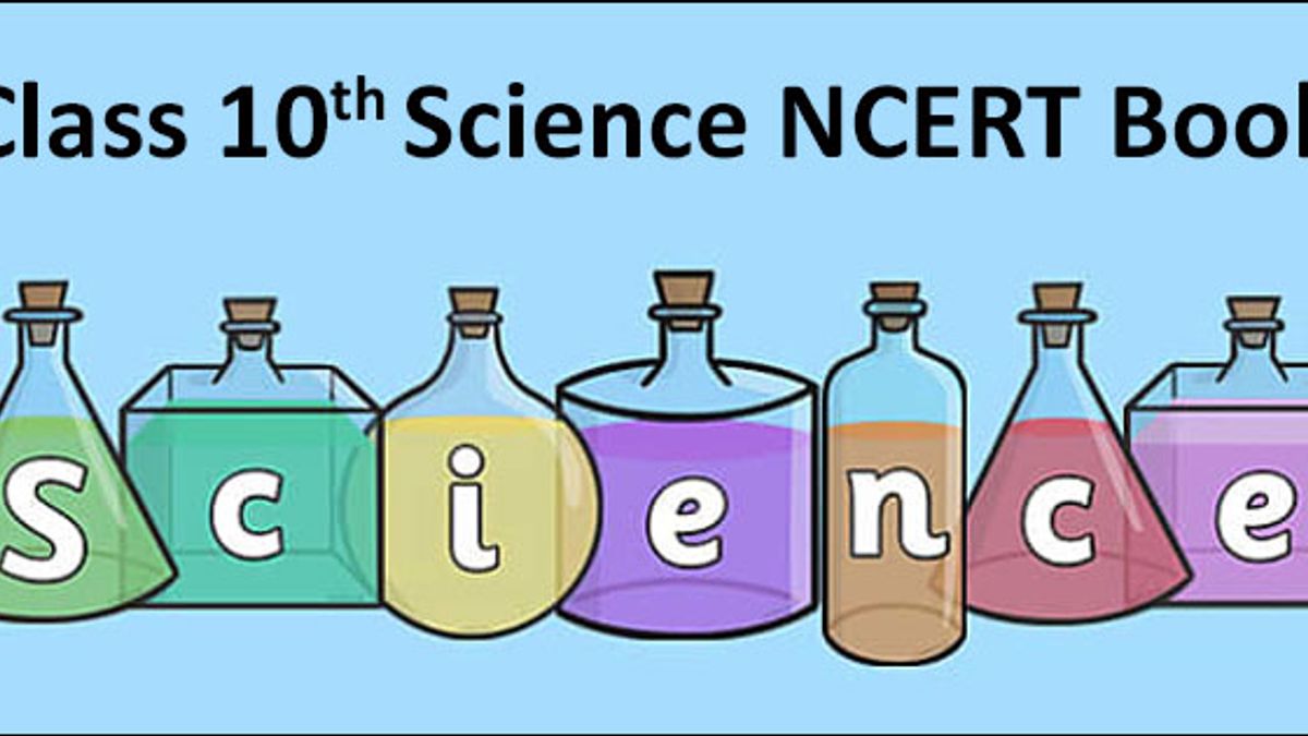 NCERT Book for Class 10 Science PDF (Revised)