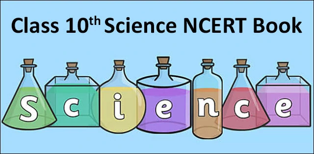 NCERT Book For Class 10 Science PDF Revised