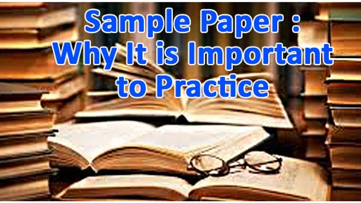 Importance of sample paper for students