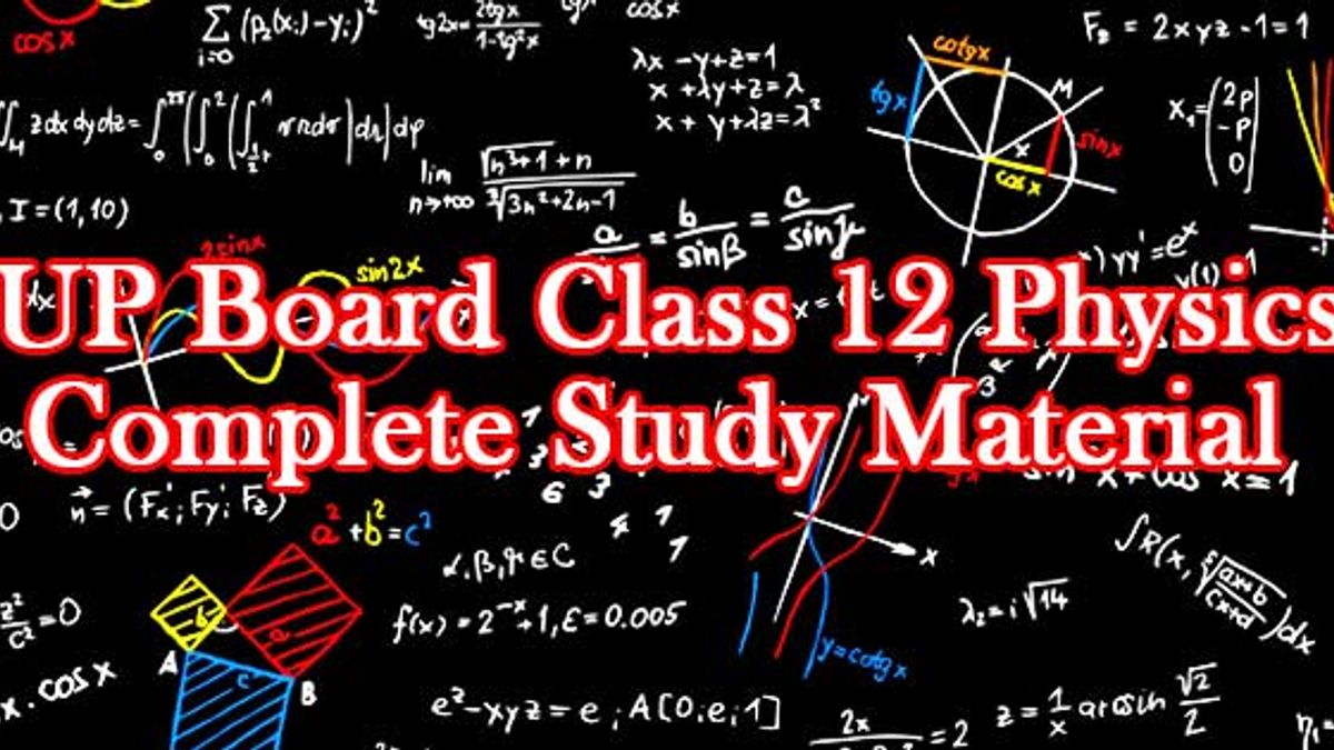 UP Board class 12th physics study material