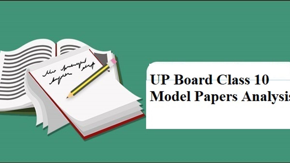 UP Board द्वारा प्रकाशित हाई स्कूल के मॉडल पेपर की एनालिसिस